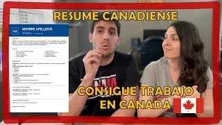 Resume y Cover Letter estilo canadiense. Cómo hacer Hoja de vida para encontrar trabajo en Canadá.