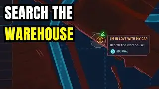 I'm In Love With My Car - Search the Warehouse | Cyberpunk 2077