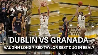 Granada vs Dublin | Red Taylor & Vaughn Long Best Duo in EBAL???