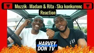Mozzik - Madam & Rina ft Fero - Ska konkurenc Reaction Harvey Don Tv @RaymanBeats