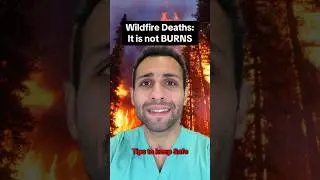 Wildfire Deaths: Protect against SMOKE
