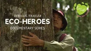 Eco-Heroes | Official Trailer | EcoCupid