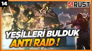 YEŞİLLERİ BULDUK ! BÜYÜK ÇATIŞMALI RAİD (RUST SEZON FİNALİ)