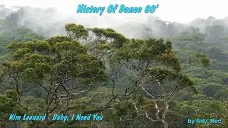 Kim Leonard   Baby, I Need You - Disco 80 - EuroDance - Old Music