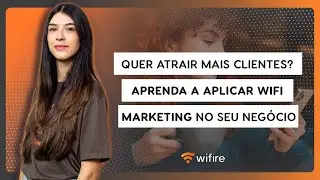 Como aplicar WiFi Marketing no meu neg&oacute;cio?