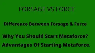 Forsage Vs Force | Difference Between Forsage & Force | Why Force |