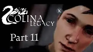 Colina Legacy Gameplay/Playthrough - Part 11 - Xbox Series X/S (No Commentary)