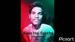 Kaun Hai Saccha | Vicky Dolare |(official audio) 2022 #Desihophop #pune