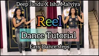Reel / Dance Tutorial / Isha Malviya / Deep Jandu / New Trending song 