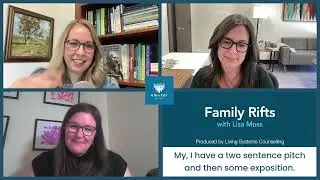 Elevator Systems S3 Ep16 Family Rifts with Lisa Moss