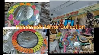 Handmade Mirror Collection at Dhaka Chondrima Super Market/Handicraft Item/Mirror Collection