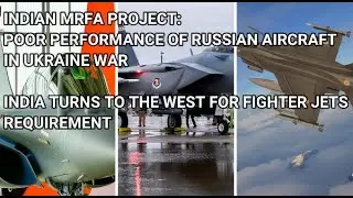 POOR PERFORMANCE OF RUSSIAN AIRCRAFT, IAF DITCHES RUSSIAN JETS IN MRFA COMPETITION #MRFA #India