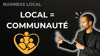 Communaut&eacute; Engag&eacute;e = Plus de Clients : La M&eacute;thode pour les Commerces Locaux ! - [Capsule #32]