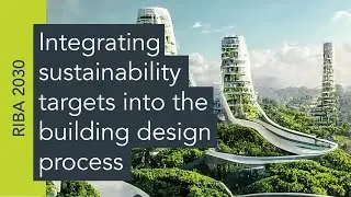 Integrating sustainability targets into the building design process