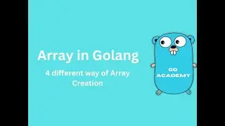 array in golang (gO)