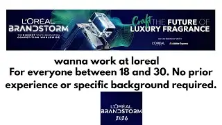 L&rsquo;Or&eacute;al Brandstorm 2026 Explained | Theme, Guidelines, Criteria & Tips to Win!