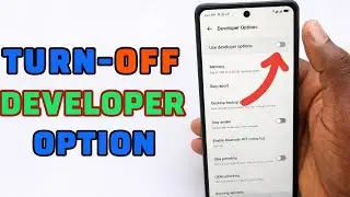 Как отключить параметры разработчика на любом Android-смартфоне? Отключите параметры разработчика!