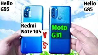 Moto G31 vs Redmi Note 10S Speed Test & Multitasking Comparison | (Helio G95 vs Helip G85)