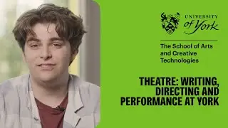 Theatre: Writing, Directing and Performance at York