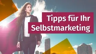 Tipps f&uuml;r Ihr Selbstmarketing | Sekretariat & Assistenz | Diana Brandl