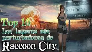 Top 10: Los lugares más perturbadores de Raccoon City