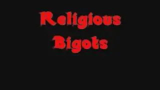 Religious Bigots