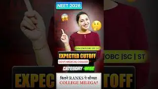 NEET 2026 Expected Cutoff for Government Medical Colleges|Safe Score & Category Wise Analysis #neet