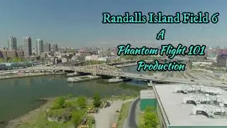 RANDALLS ISLAND FIELD #6  4K dji PHANTOM 4Pro.