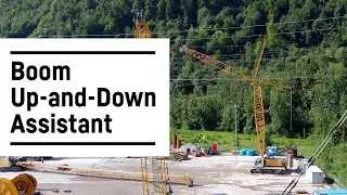 Liebherr &ndash; Boom Up-and-Down Assistant