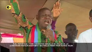 71e convention annuelle de l'Église de JJC : Le Pasteur AGBAYOMI et ses fidèles prient pour TALON