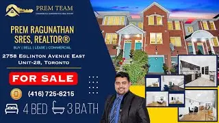 2758 Eglinton Ave East Unit 28, Toronto, ON | FOR SALE | Prem Ragunathan | Realtor | Homelife Galaxy