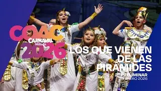 #COACMLG | LOS QUE VIENEN DE LAS PIR&Aacute;MIDES' (Murga Infantil) - 2&ordm; preliminar (24/01/26)