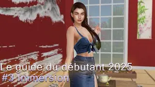 Second Life 2025 - Le Guide du d&eacute;butant 🇫🇷 : #3 Immersion 🌎🤓📚
