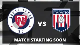 LIVE: MLS NEXT PRO INVITATIONAL: North Texas SC vs Club Deportivo Tapat&iacute;o | July 26, 2025