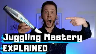Juggling Mastery explained