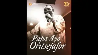 God’s Word Transform Lives By Papa Ayo Oristejafor Day I - 30th Anniversary