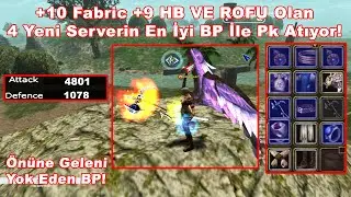 isBackZoRRo | +10 Fabric +9 HB VE ROFU Olan 4 Yeni Serverin En İyi BP İle Pk Atıyor! | Knight Online