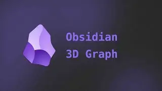 Obsidian 3D graph plugin (official release, features walkthrough)