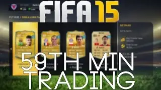 Fifa 15 - 59th Minute Trading Tip! (How To Make Coins)