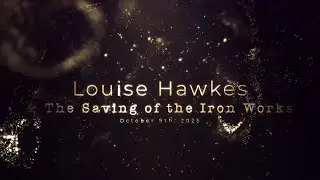 Saugus Historical Society Presentation - Louise Hawkes & The Saving of The Iron Works