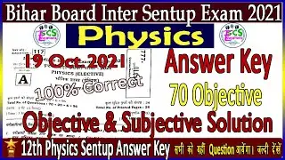 Bihar Board Inter Sentup Exam 2021 Physics Answer Key !! 12th Sentup Exam Physics Answer Key
