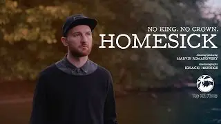 No King. No Crown. - Homesick (Official Video)