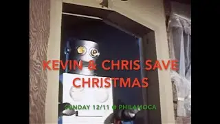 trailer: Kevin & Chris Save Christmas