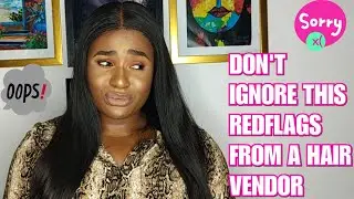 🚩Red flags when ordering hair from a vendor