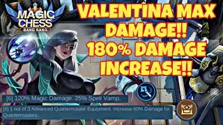 VALENTINA MAX DAMAGE!! 120% MAGIC DAMAGE + 60% DAMAGE INCREASE!! | MAGIC CHESS FULL GAMEPLAY