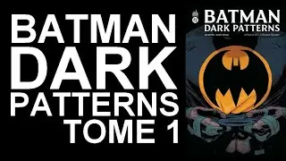 BATMAN DARK PATTERNS tome 1 chez URBAN COMICS