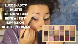 XX Revolution LuXX Decadent LuXX Eyeshadow Palette Review | First Impression