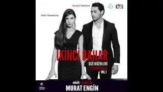 Murat Engin - Aşk (İkinci Bahar Dizi M&uuml;zikleri)
