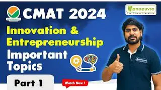 CMAT 2024 - Innovation & Entrepreneurship | Important Topics | Part 1 | Watch Now