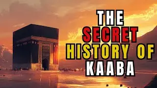 &ldquo;The Secrets of Kaaba | Complete Islamic Documentary in Urdu&rdquo;